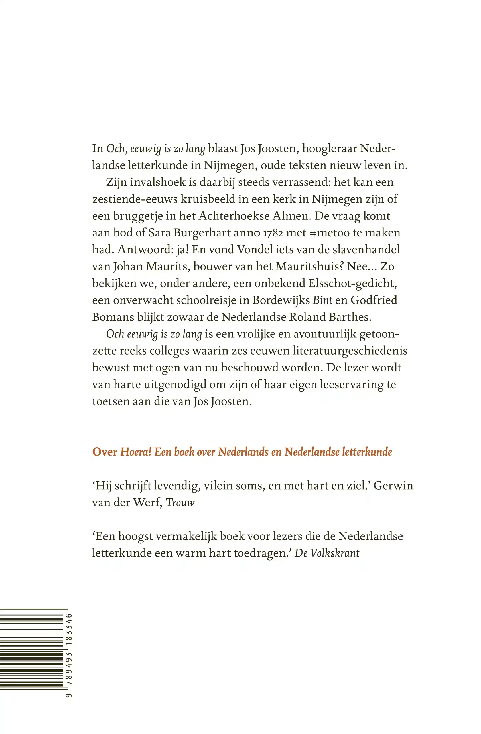 OCH, EEUWIG IS ZO LANG