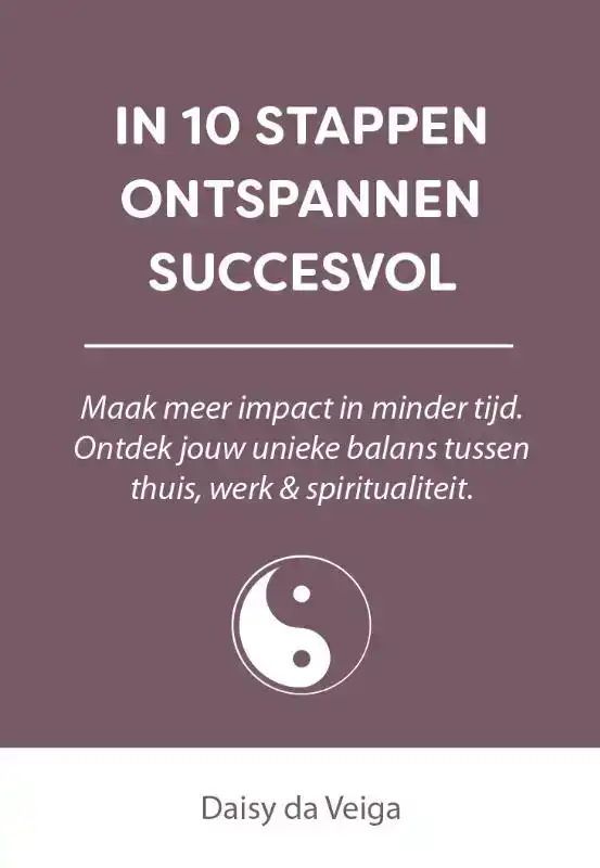 IN 10 STAPPEN ONTSPANNEN SUCCESVOL