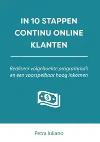 IN 10 STAPPEN CONTINU ONLINE KLANTEN