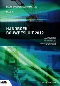 HANDBOEK BOUWBESLUIT 2012 EDITIE 2020-2021