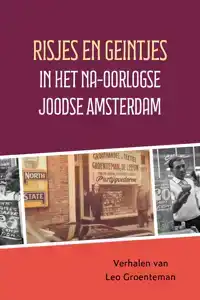 RISJES EN GEINTJES IN HET NA-OORLOGSE JOODSE AMSTERDAM
