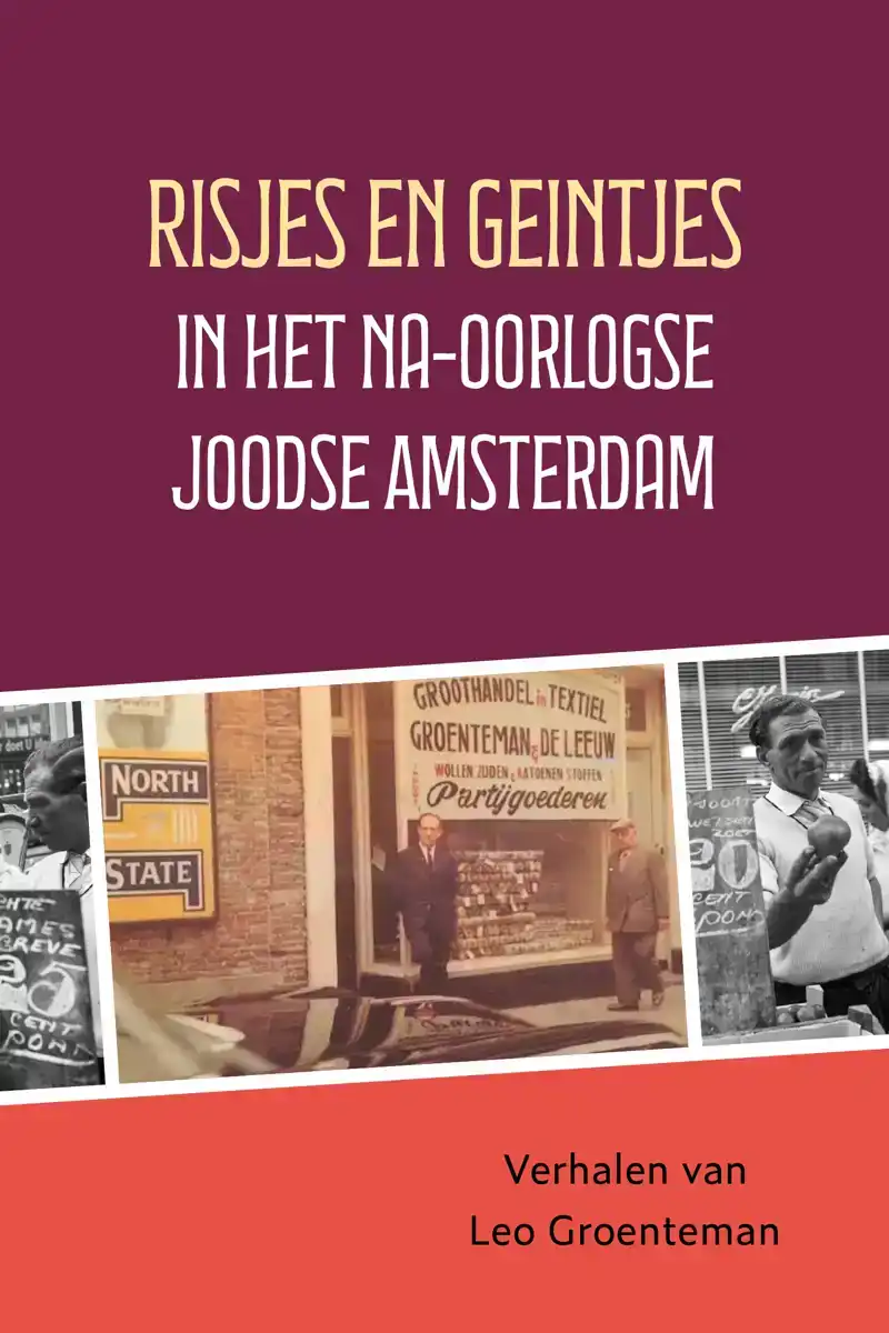 RISJES EN GEINTJES IN HET NA-OORLOGSE JOODSE AMSTERDAM