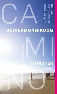 CAMINO SCHIERMONNIKOOG-MUNSTER