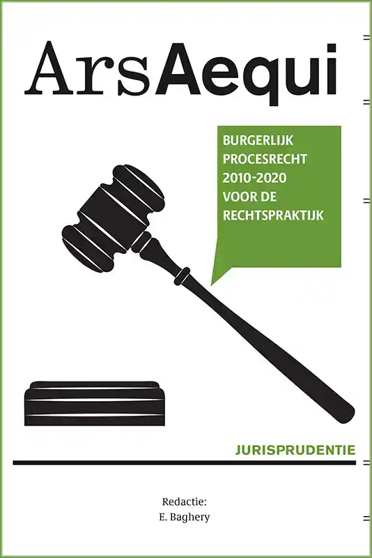 JURISPRUDENTIE BURGERLIJK PROCESRECHT 2010-2020 VOOR DE RECH