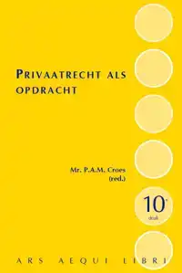 PRIVAATRECHT ALS OPDRACHT