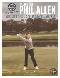 VERBETER JE GOLFSPEL IN SIMPELE STAPPEN