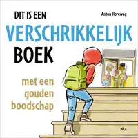 DIT IS EEN VERSCHRIKKELIJK BOEK