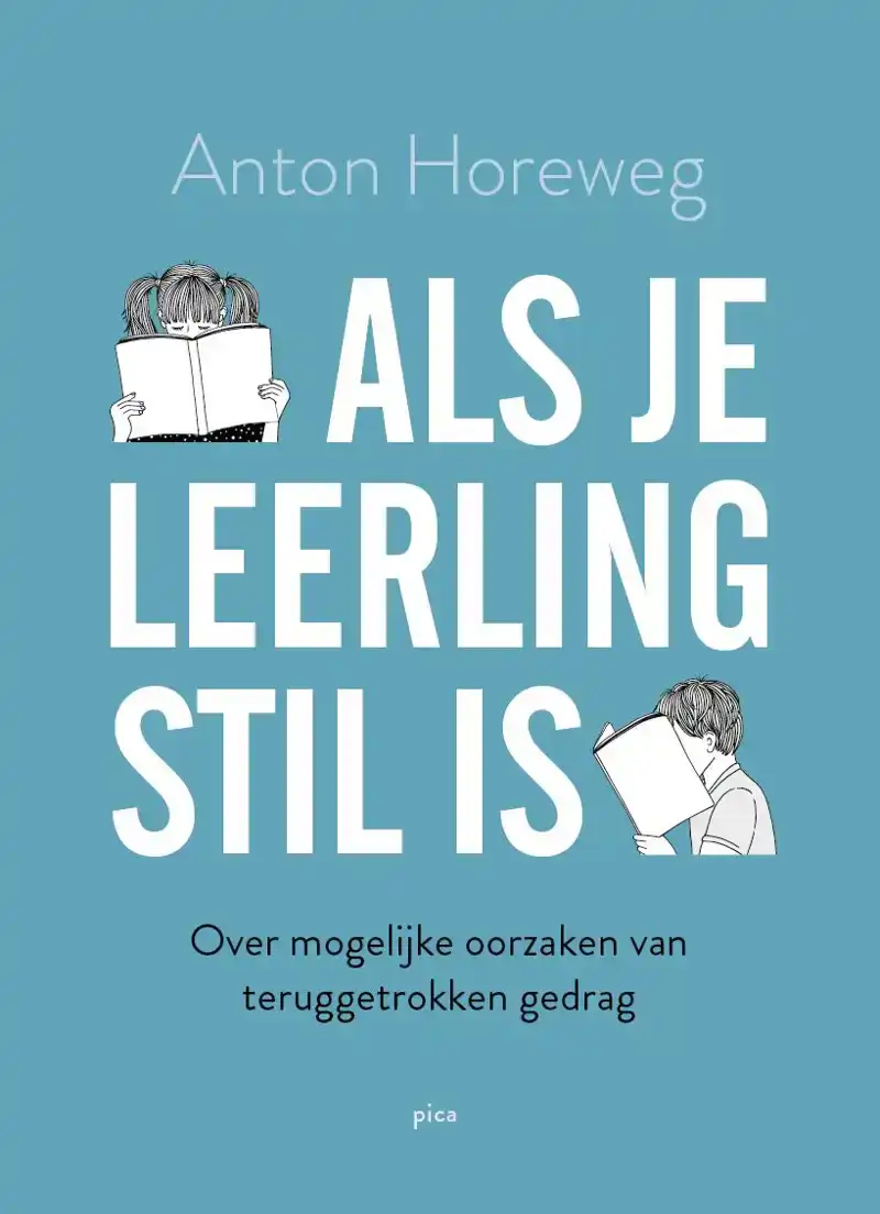 ALS JE LEERLING STIL IS