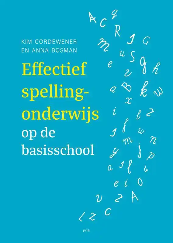 EFFECTIEF SPELLINGONDERWIJS OP DE BASISSCHOOL