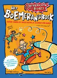 SUPERKRACHTEN VOOR JE HOOFD: HET BOEMERANGBOEK