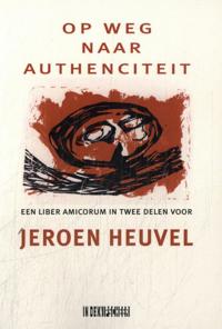 OP WEG NAAR AUTHENTICITEIT
