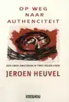 OP WEG NAAR AUTHENTICITEIT
