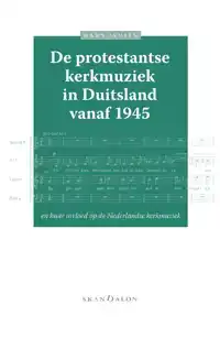 DE PROTESTANTSE KERKMUZIEK IN DUITSLAND VANAF 1945