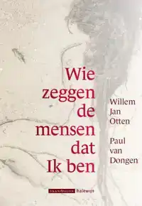 WIE ZEGGEN DE MENSEN DAT IK BEN