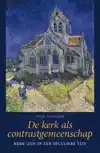 DE KERK ALS CONTRASTGEMEENSCHAP