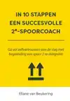 IN 10 STAPPEN EEN SUCCESVOLLE 2E SPOORCOACH