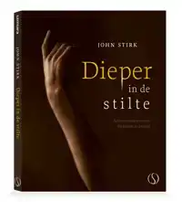 DIEPER IN DE STILTE