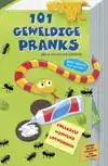 101 GEWELDIGE PRANKS (DIE JE OVERAL KUNT UITHALEN)