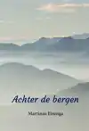 ACHTER DE BERGEN