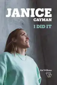 JANICE CAYMAN, I DID IT