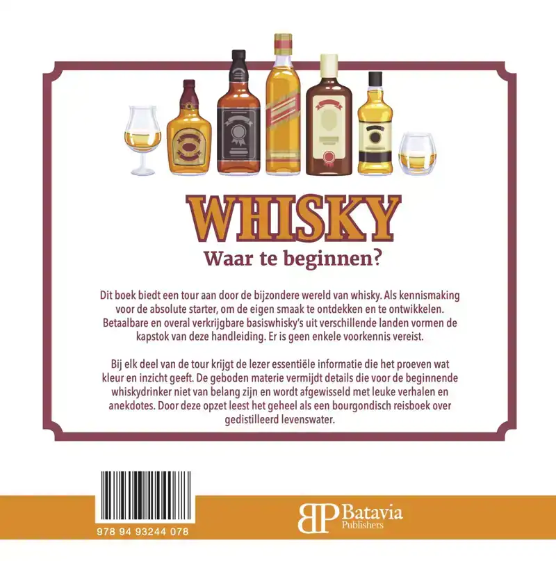 WHISKY. WAAR TE BEGINNEN?