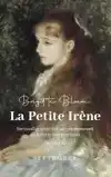 LA PETITE IRENE