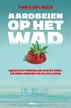 AARDBEIEN OP HET WAD