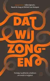 DAT WIJ ZONGEN
