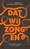 DAT WIJ ZONGEN