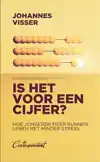 IS HET VOOR EEN CIJFER?