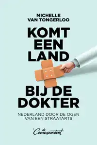 KOMT EEN LAND BIJ DE DOKTER