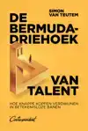 DE BERMUDADRIEHOEK VAN TALENT