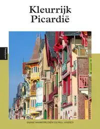 KLEURRIJK PICARDIE