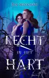 RECHT IN HET HART