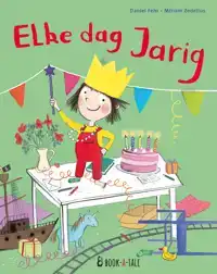 ELKE DAG JARIG