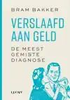 VERSLAAFD AAN GELD