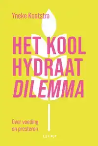 HET KOOLHYDRAATDILEMMA