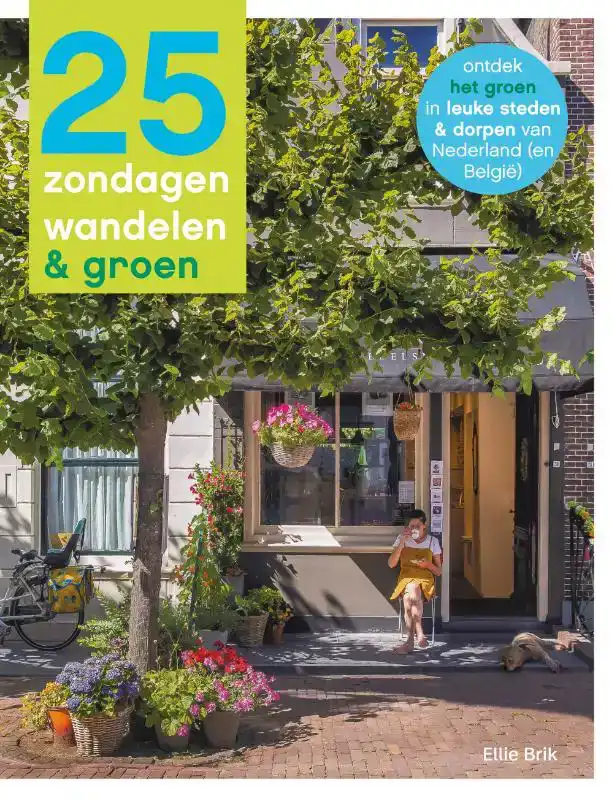 25 ZONDAGEN WANDELEN & GROEN