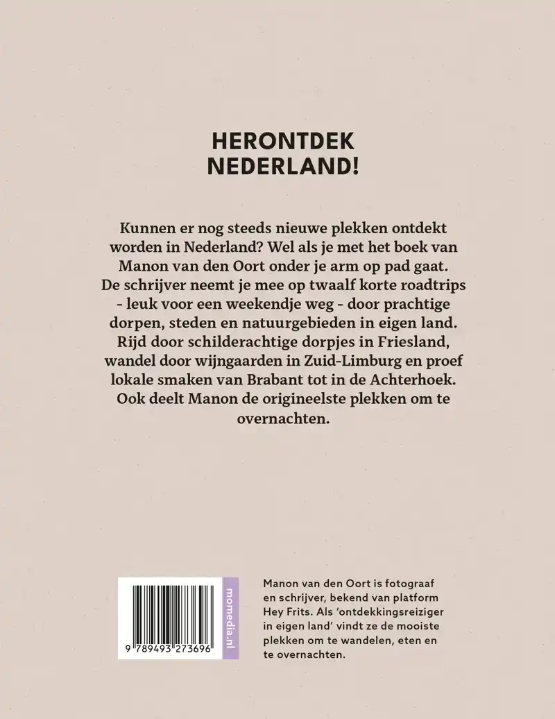 HEY FRITS. 12 ROADTRIPS DOOR NEDERLAND