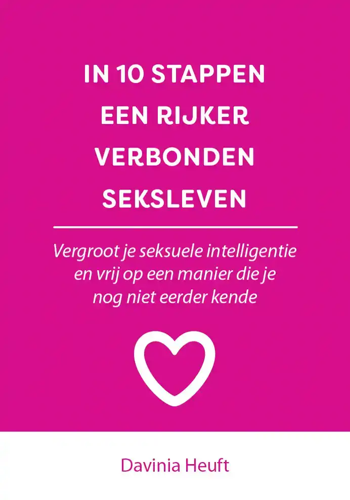 IN 10 STAPPEN EEN RIJKER EN VERBONDEN SEKSLEVEN