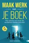 MAAK WERK VAN JE BOEK