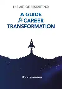 A GUIDE TO CAREER TRANSFORMATION