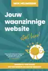 JOUW WAANZINNIGE WEBSITE