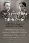 VAN TITUS BRANDSMA TOT EDITH STEIN