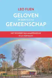 GELOVEN IN EEN KLEINE GEMEENSCHAP