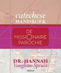 CATECHESE HANDBOEK MISSIONAIRE PAROCHIE