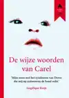 DE WIJZE WOORDEN VAN CAREL