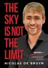 THE SKY IS NOT THE LIMIT