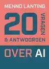 20 VRAGEN EN ANTWOORDEN OVER AI