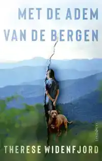 MET DE ADEM VAN DE BERGEN